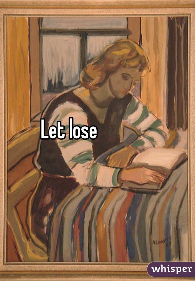 Let lose