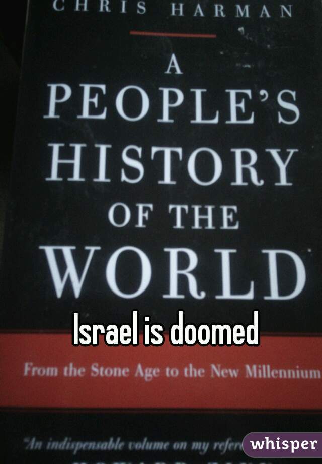 Israel is doomed