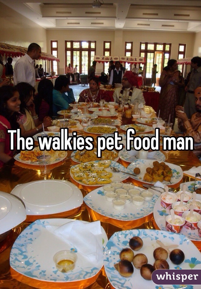 The walkies pet food man