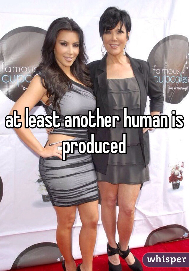 at least another human is produced 