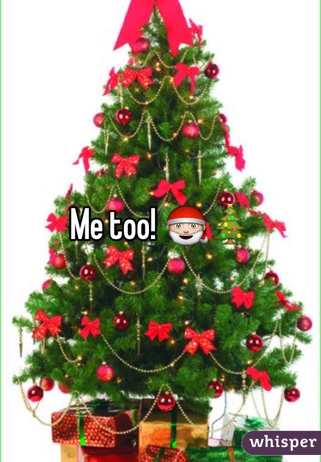 Me too! 🎅🎄