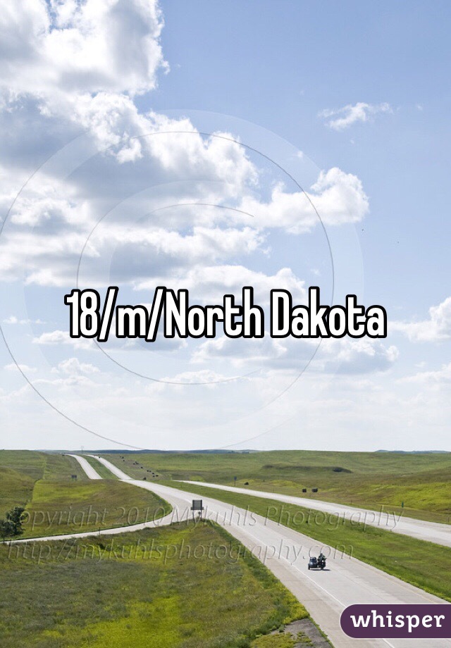 18/m/North Dakota