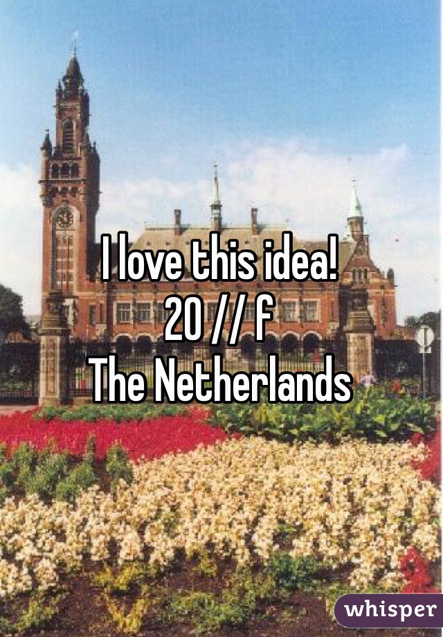 I love this idea!
20 // f
The Netherlands