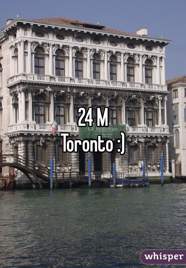 24 M 
Toronto :) 