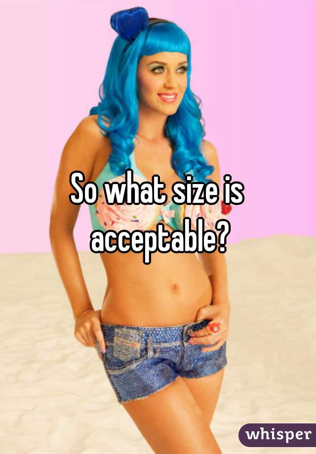 so-what-size-is-acceptable