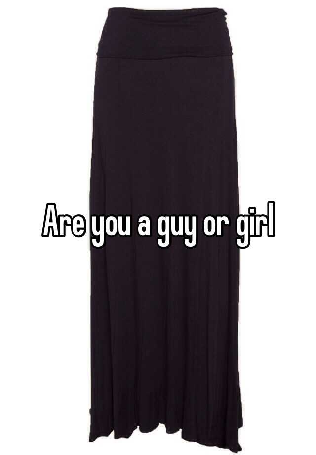 are-you-a-guy-or-girl