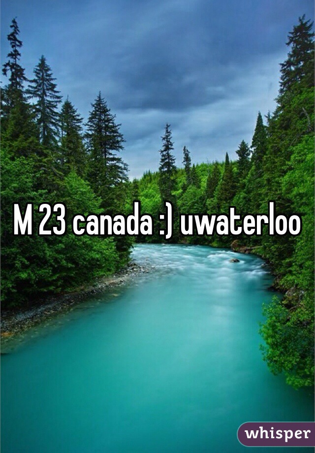 M 23 canada :) uwaterloo