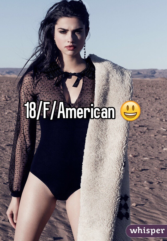 18/F/American 😃