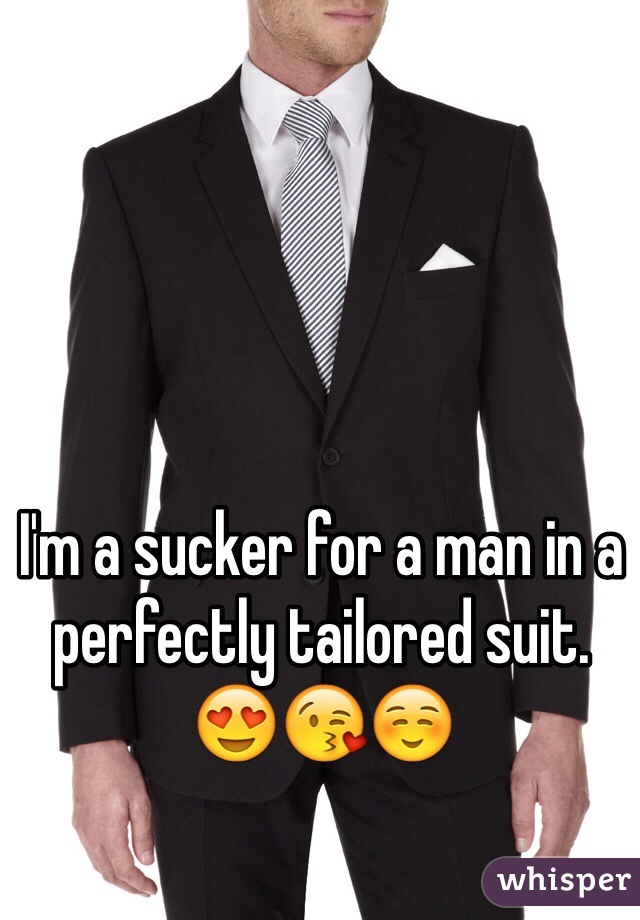 I'm a sucker for a man in a perfectly tailored suit. 
😍😘☺️