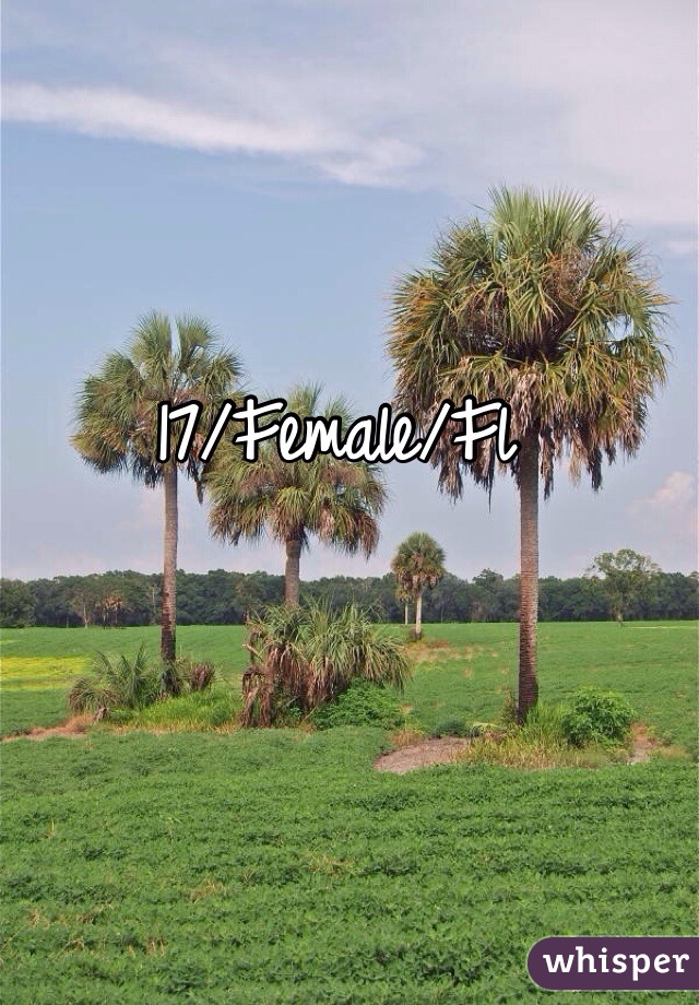 17/Female/Fl