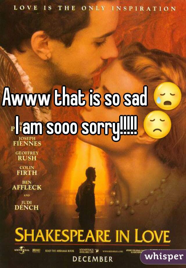 Awww that is so sad 😥 I am sooo sorry!!!!! 😞 