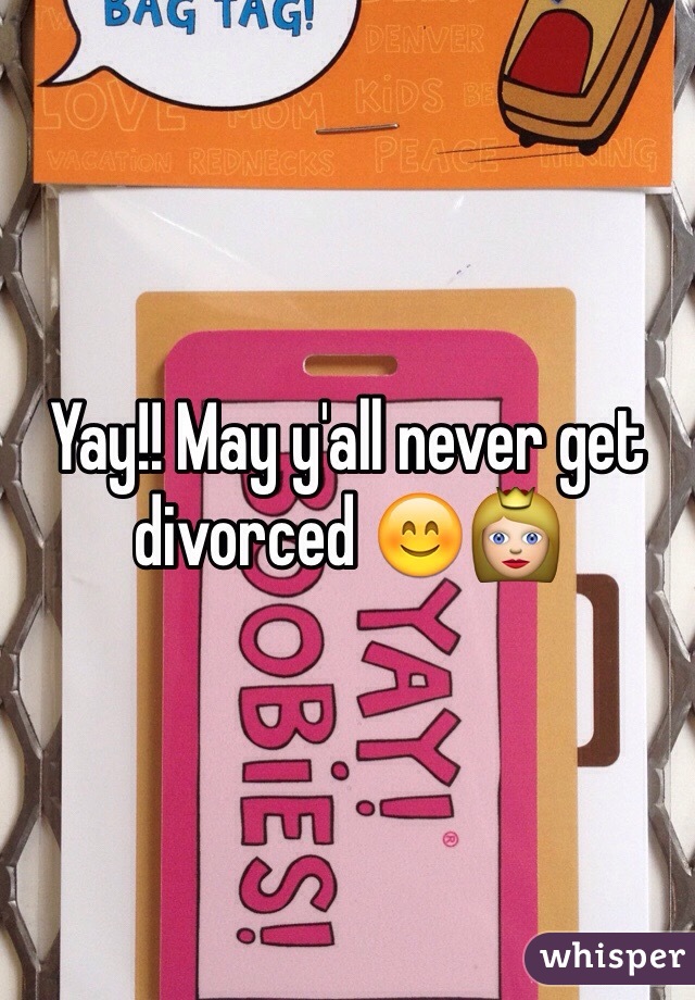 Yay!! May y'all never get divorced 😊👸