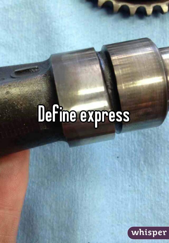 Define express