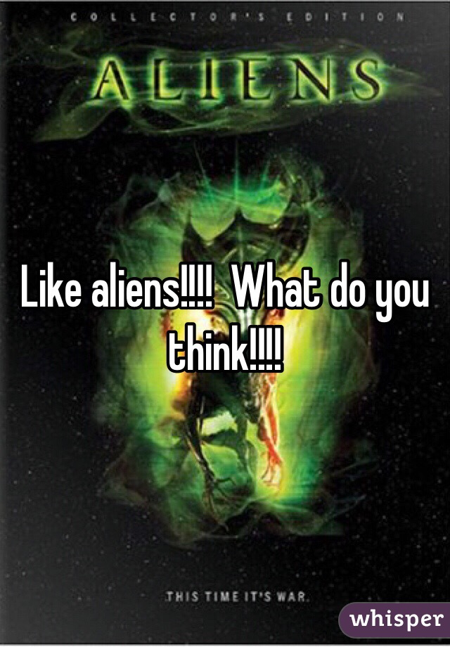 Like aliens!!!!  What do you think!!!! 