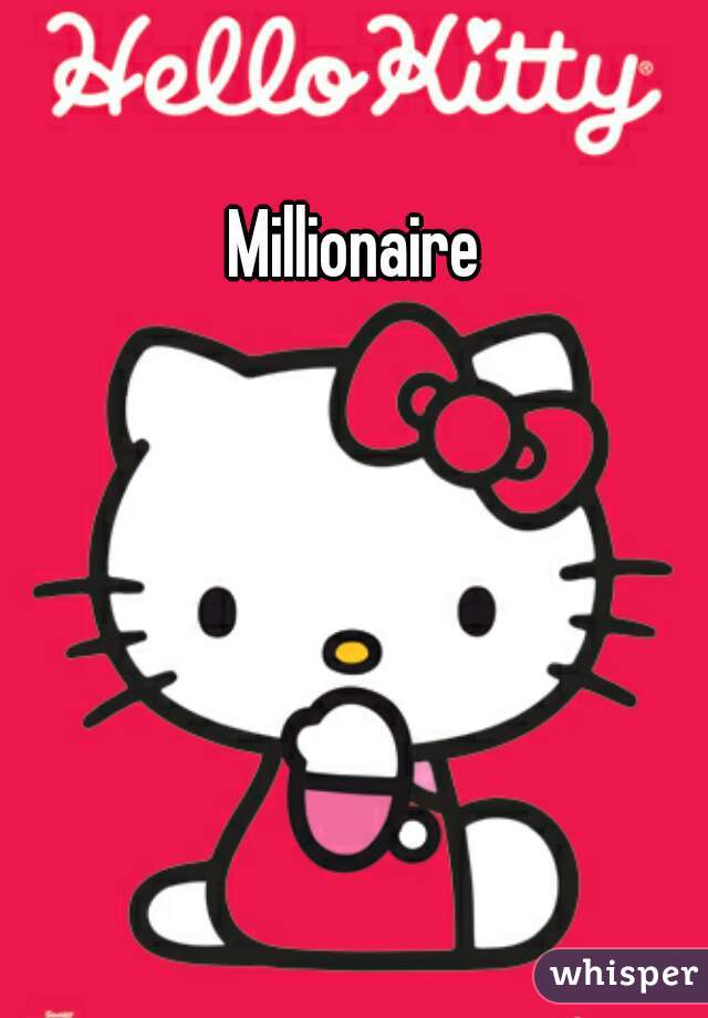 Millionaire