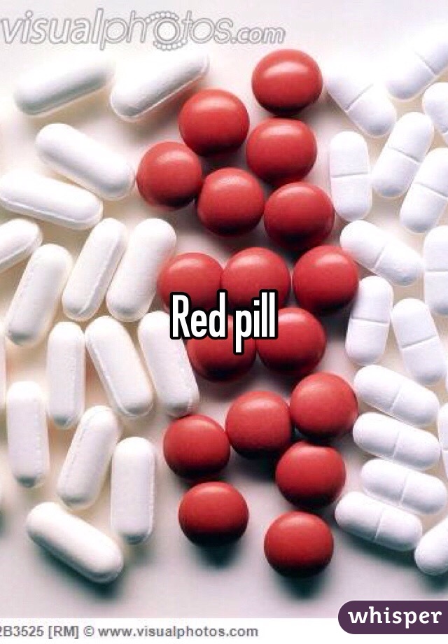 Red pill 