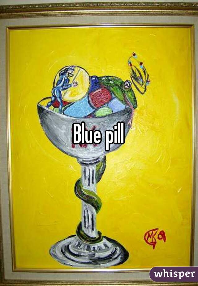 Blue pill