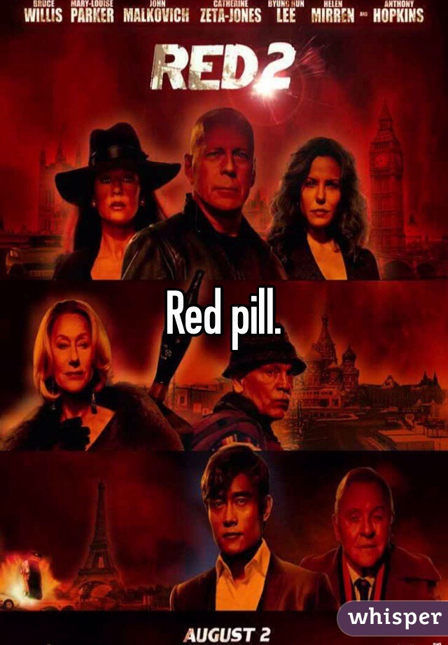 Red pill.