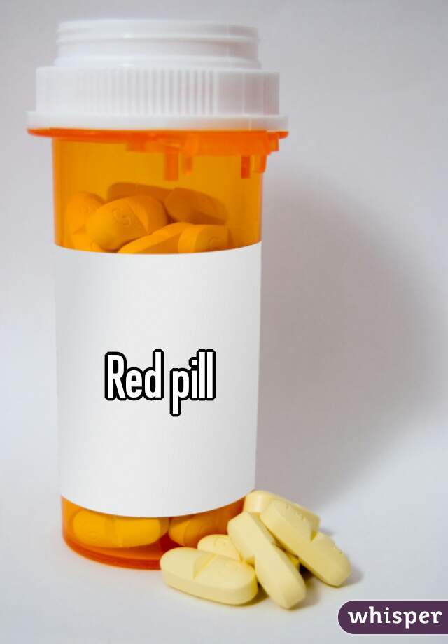 Red pill