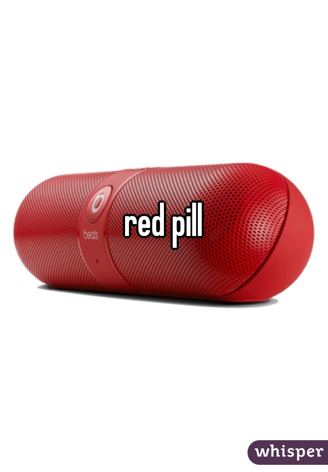 red pill