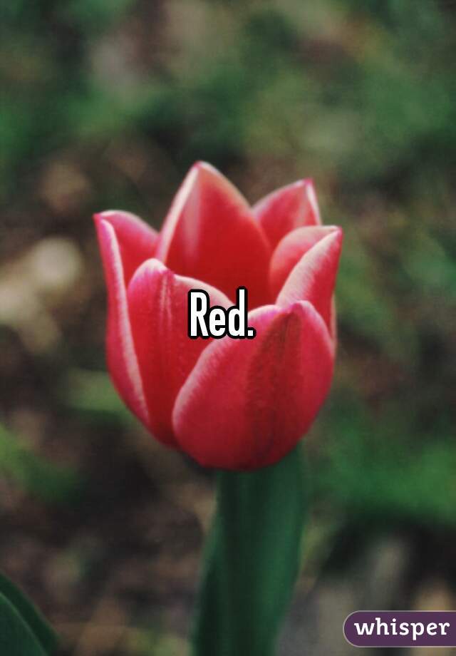 Red. 