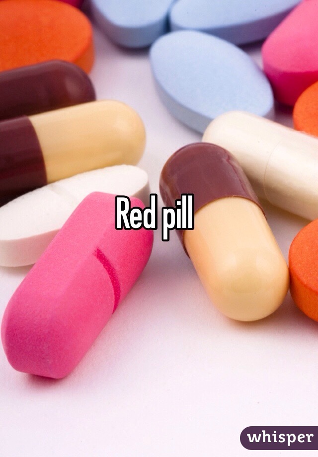 Red pill