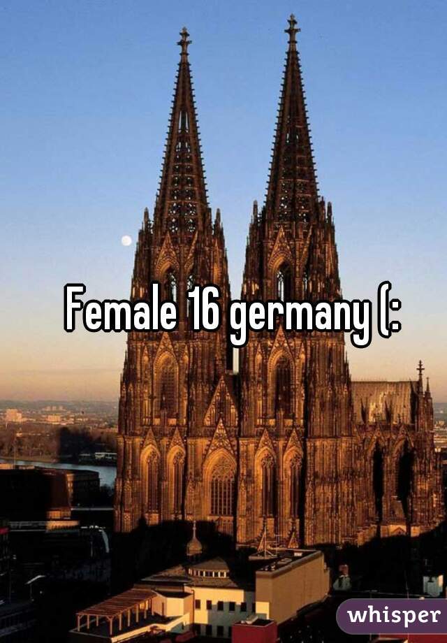 Female 16 germany (: