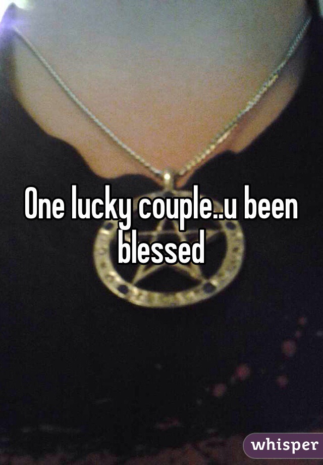 One lucky couple..u been blessed