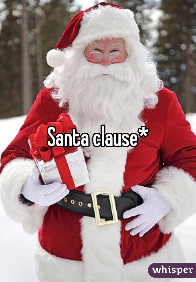 Santa clause*
