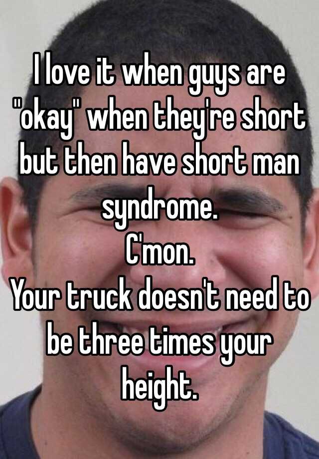 i-love-it-when-guys-are-okay-when-they-re-short-but-then-have-short