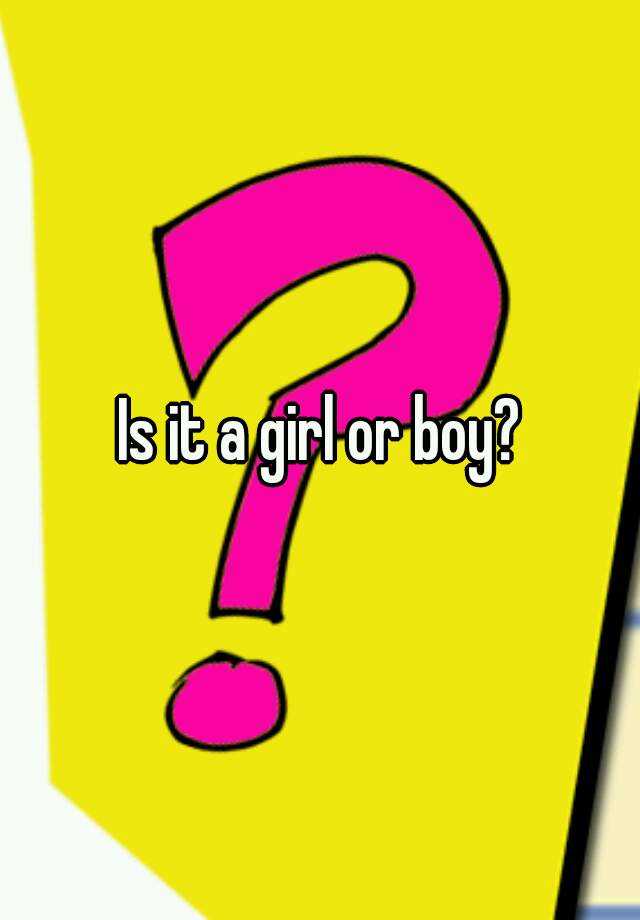 is-it-a-girl-or-boy