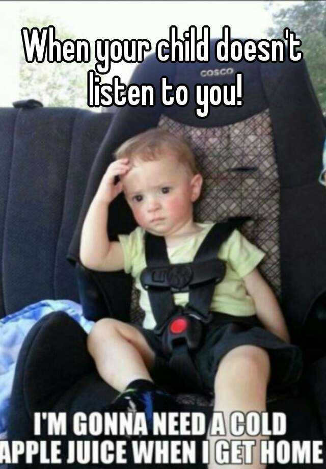 when-your-child-doesn-t-listen-to-you