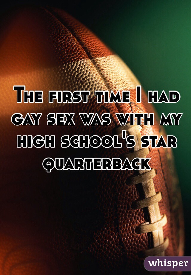 The first time I had gay sex was with my high school's star quarterback
