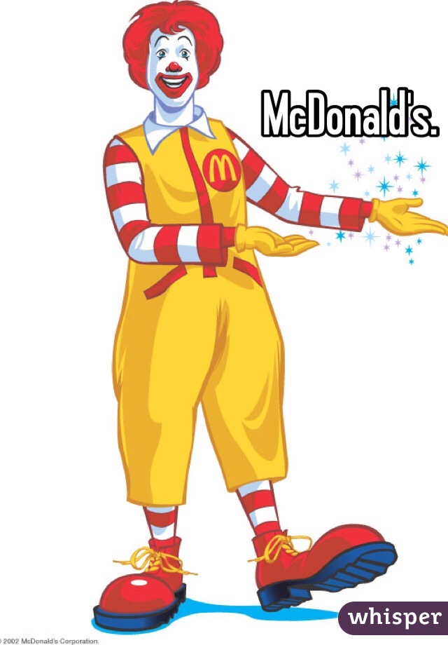 McDonald's. 