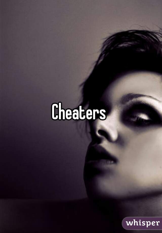 Cheaters 