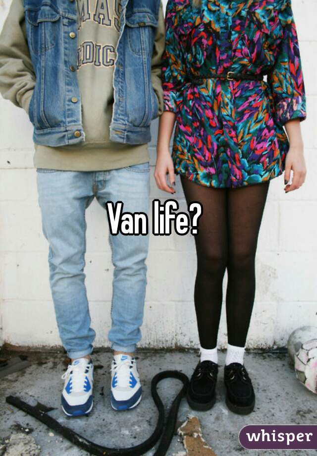 Van life? 