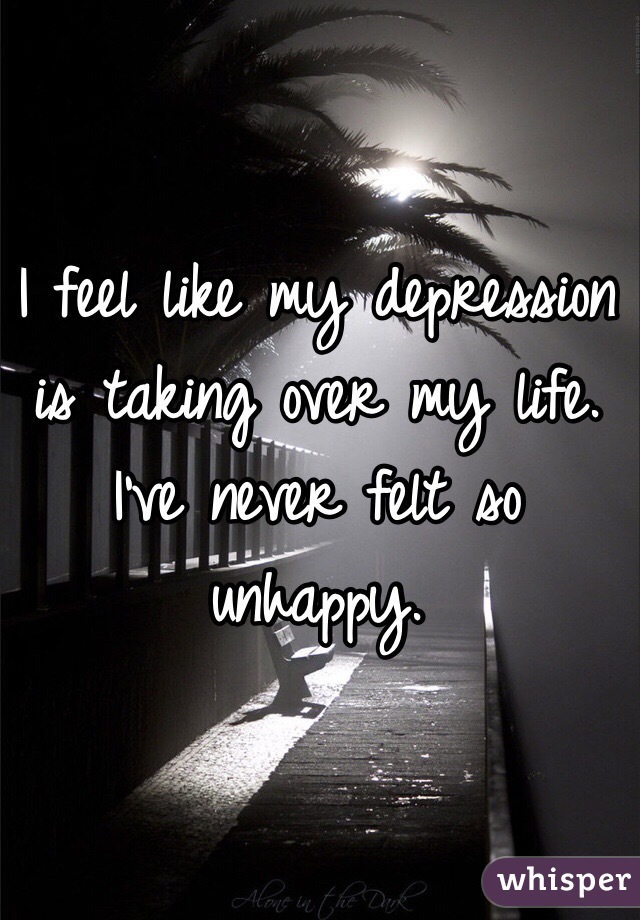 I Am So Unhappy With My Life Right Now - popularquotesimg