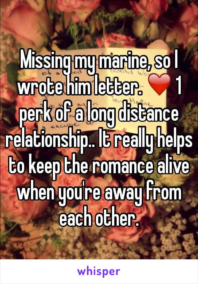 Missing my marine, so I wrote him letter. ❤️ 1 perk of a long distance relationship.. It really helps to keep the romance alive when you're away from each other. 