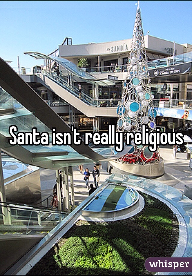 Santa isn't really religious