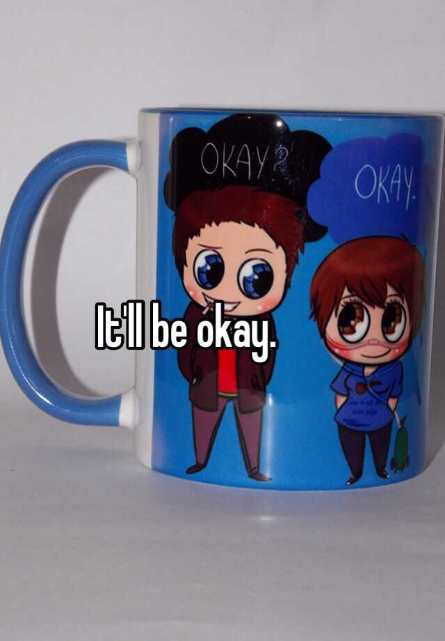 it-ll-be-okay