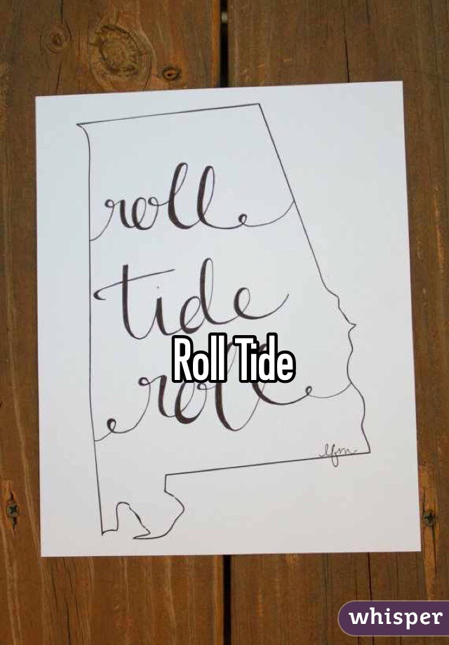 Roll Tide 