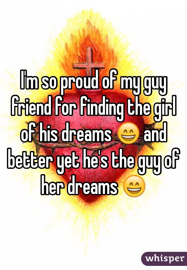 I'm so proud of my guy friend for finding the girl of his dreams 😄 and better yet he's the guy of her dreams 😄 