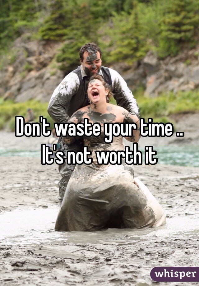 Don't waste your time .. It's not worth it