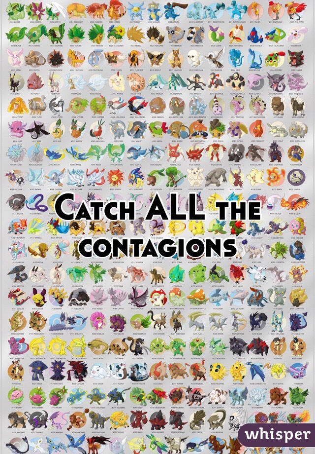 Catch ALL the contagions