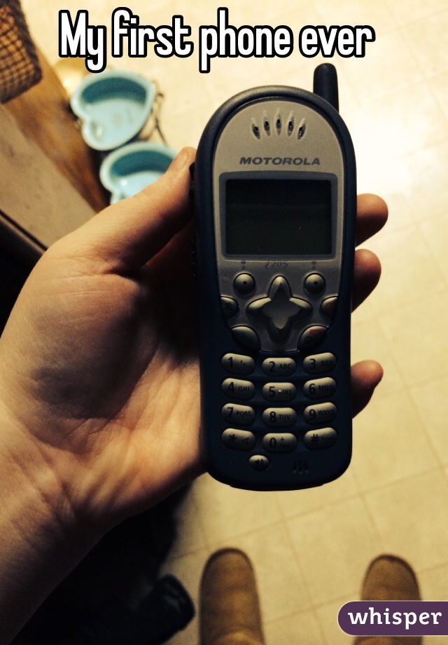 My first phone ever