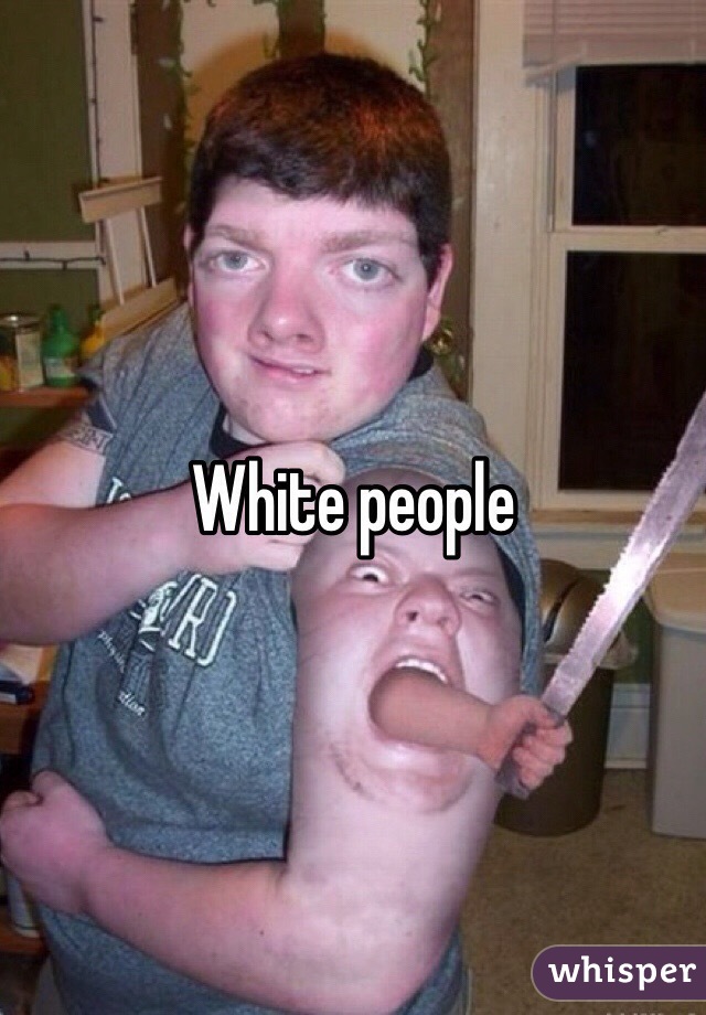 White people 