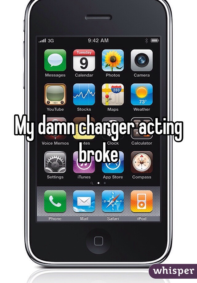 My damn charger acting broke 
