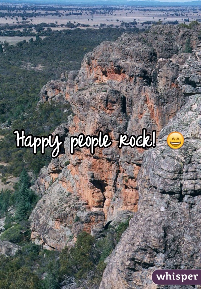 Happy people rock! 😄