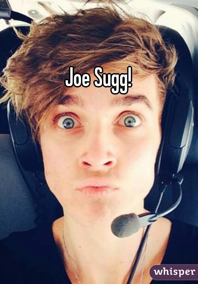 Joe Sugg!