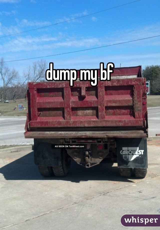 dump my bf